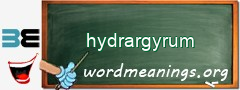 WordMeaning blackboard for hydrargyrum